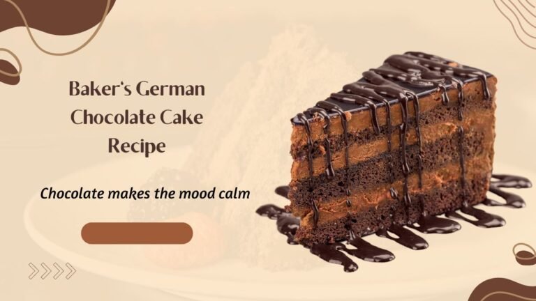 Baker's German Chocolate Cake Recipe