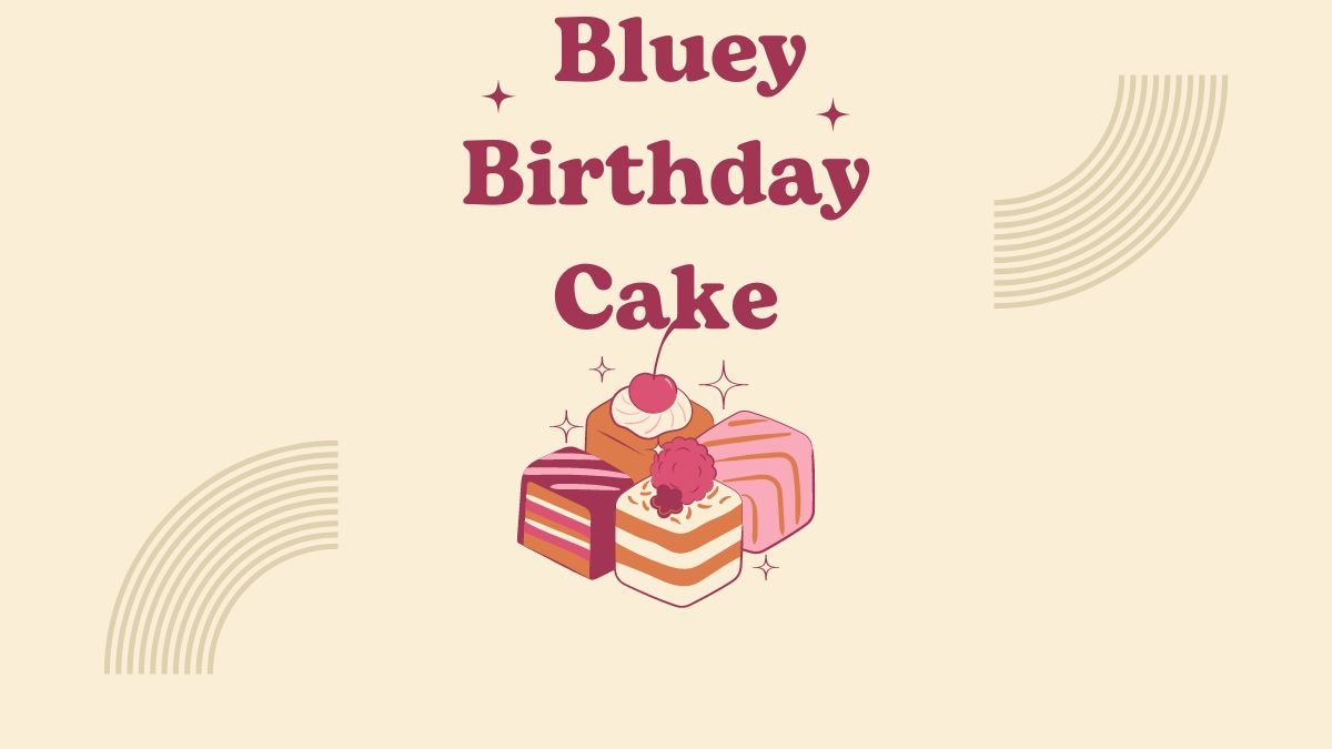 How to Make a Bluey Birthday Cake For a Girl