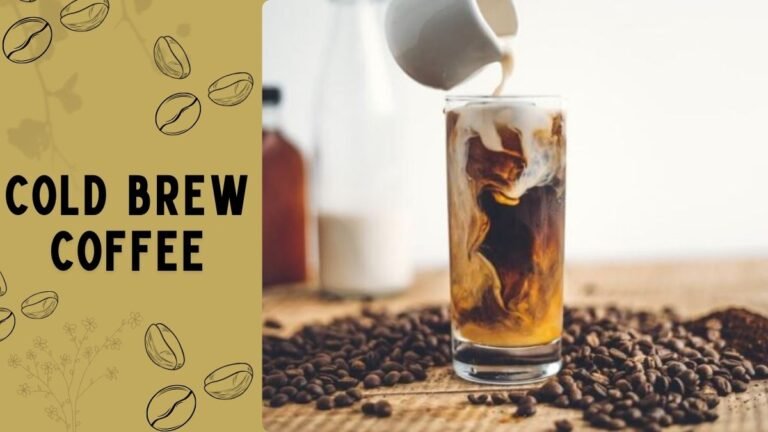 How To Make Cold Brew Coffee Recipe