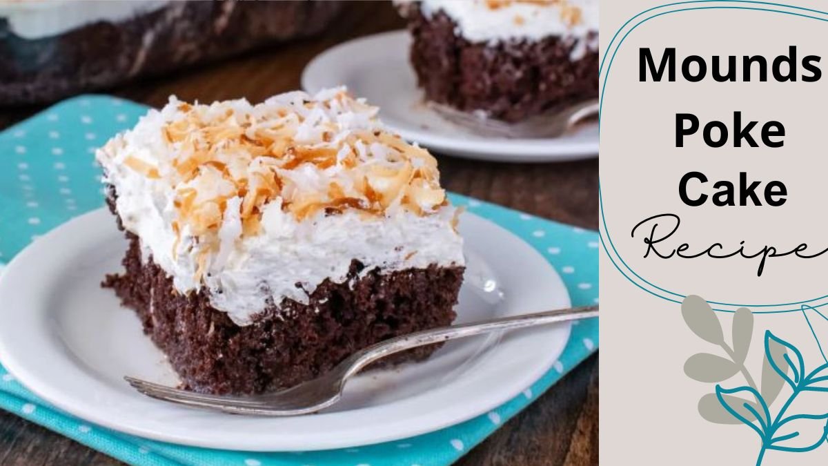 Mounds Poke Cake Recipe With Cake Mix